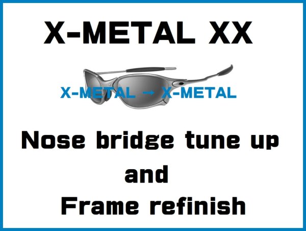 Photo1: Oakley X-Metal XX Nosebridge Tune Up Service and X-Metal Color Frame Refinish
