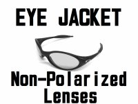 EYE JACKET Non-Polarized Lenses