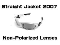STRAIGHT JACKET 2007  Non Polarized Lenses