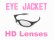 Photo1: Eye Jacket HD Lenses (1)