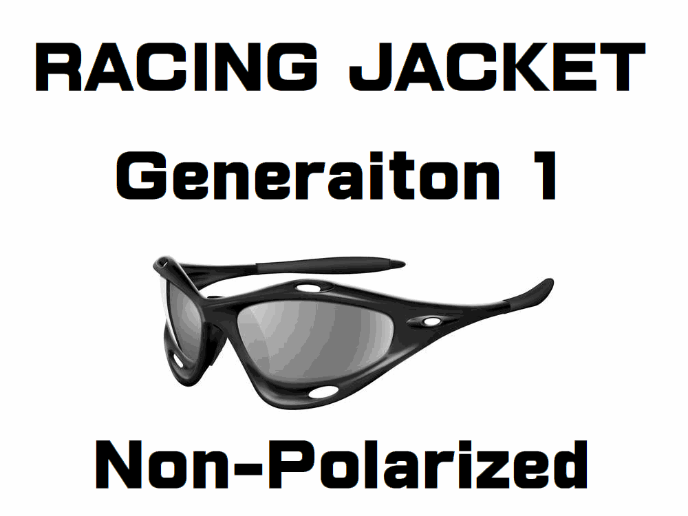 RACING JACKET Generation 1 Non-Polarized Lenses